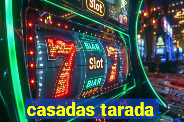 casadas tarada